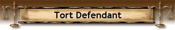 Tort Defendant