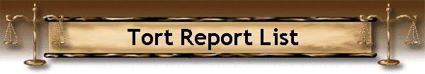 Tort Report List