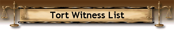 Tort Witness List